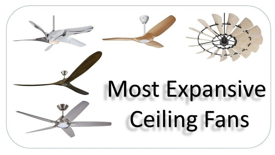 12 Most Expensive Ceiling Fans To Look, Expensive Ceiling Fans